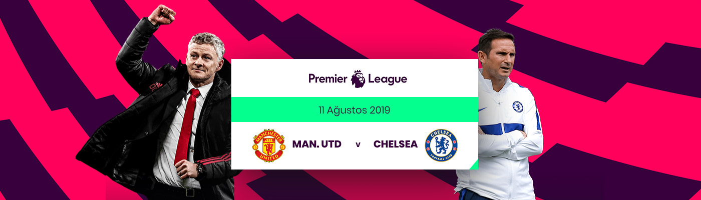 ManCheMB Manchester United - Chelsea Maçına 100 TL Bedava Bahis