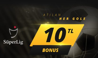 1111 Süper Lig'de Atılan Her Gole 10 TL Bonus